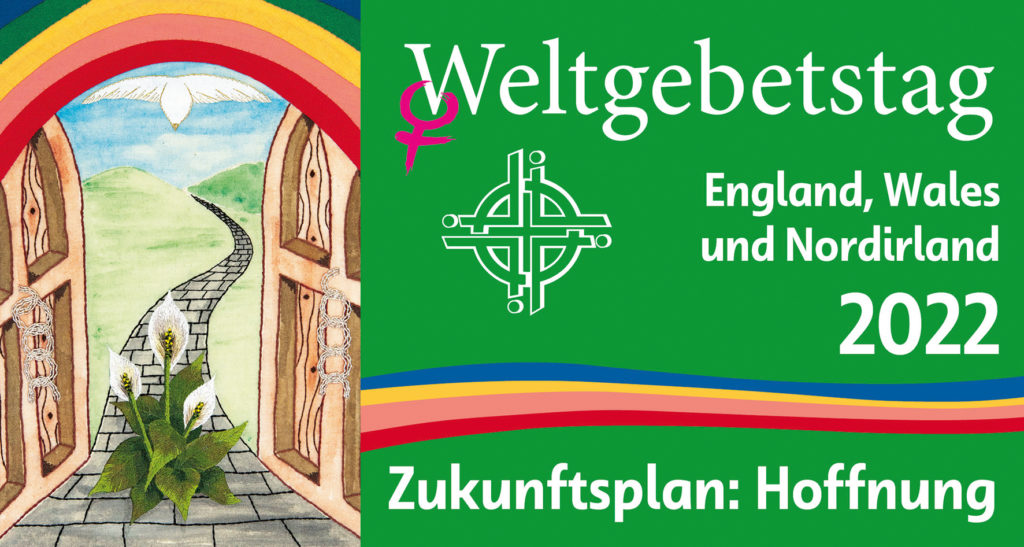 Einladung Weltgebetstag aus England, Wales und Nordirland 2022 zum Thema: Zukunftsplan Hoffnung. Eine Blume wächst auf einem Weg unter einem Regenbogen. Am Himmel ist eine weiße Taube zu sehen und der Weg führt durch eine geöffnete Tür.