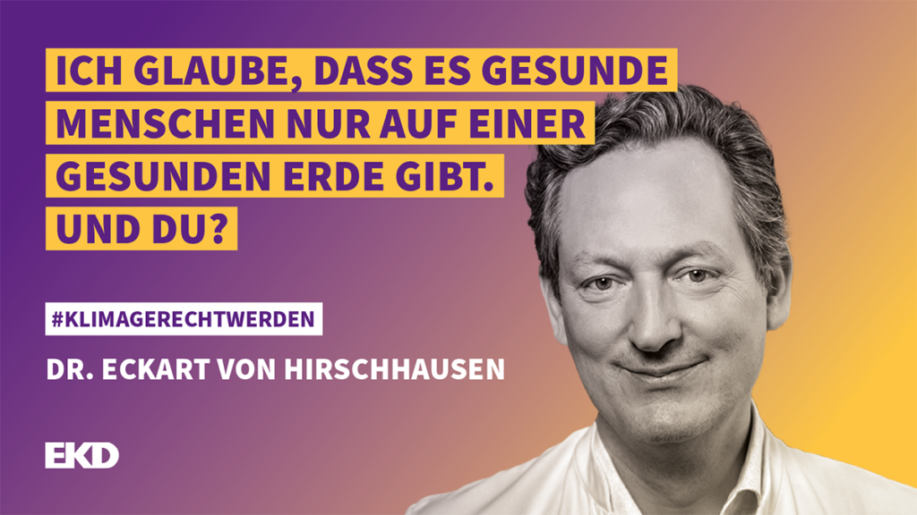 Ich glaube, dass es gesunde Menschen nur auf einer gesunden Erde gibt. Und Du?
Zitat von Dr. Eckart von Hirschhausen