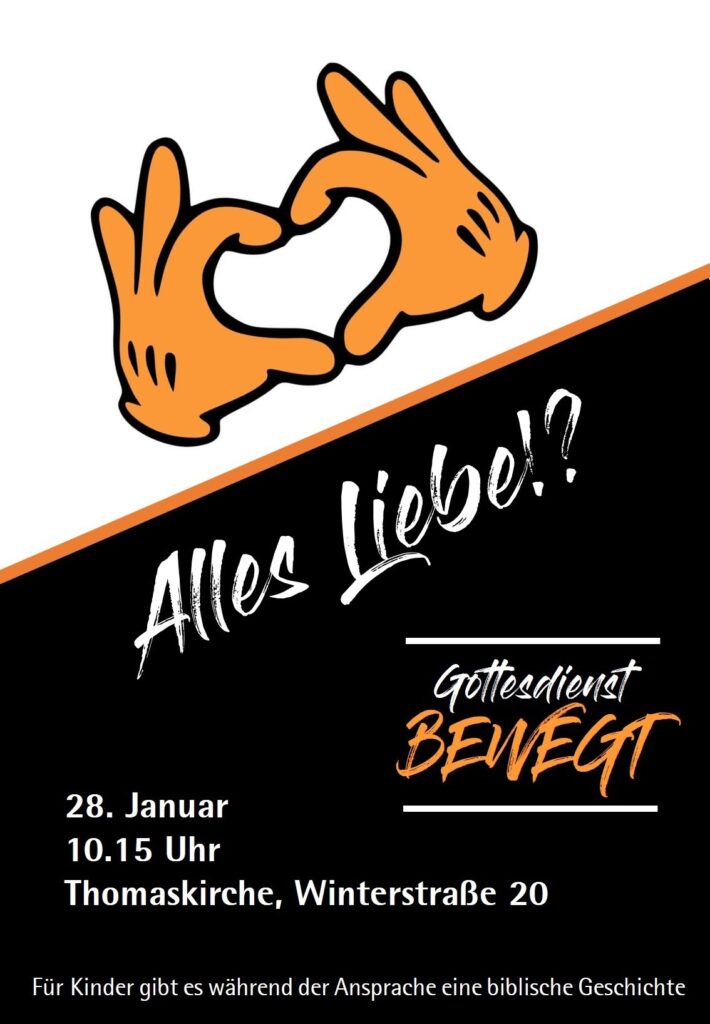 Gottesdienst BEWEGT - Thema: Alles Liebe!?