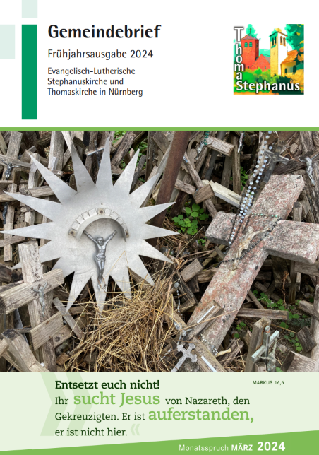 Frühjahrsausgabe 2024 Gemeindebrief Thomas und Stephanus