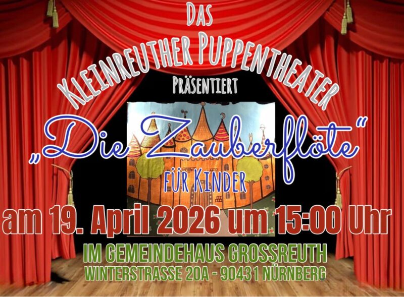 Das Kleinreuther Puppentheater zeigt "Die Zauberflöte" für Kinder am 19.04.2026 um 15 Uhr im Gemeindehaus Thomaskirche